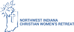 Northwest Indiana Christian Women's Retreat